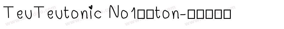 TeuTeutonic No1字体ton字体转换